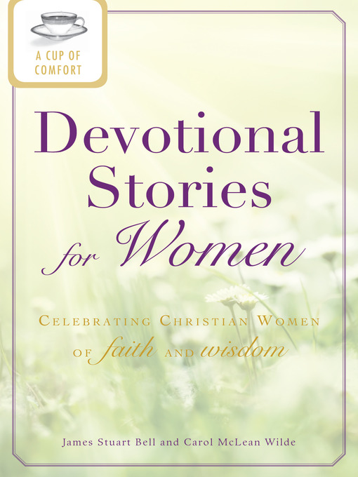 Title details for A Cup of Comfort Devotional Stories for Women by James Stuart Bell - Available
